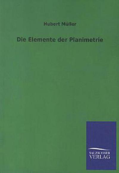 Die Elemente der Planimetrie