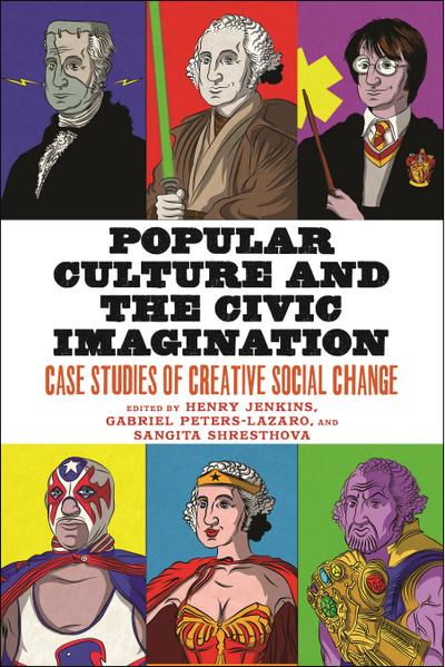 Popular Culture and the Civic Imagination