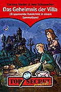 TOP SECRET ermittelt ... Das Geheimnis der Villa