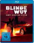 Blinde Wut - Kampf gegen das System