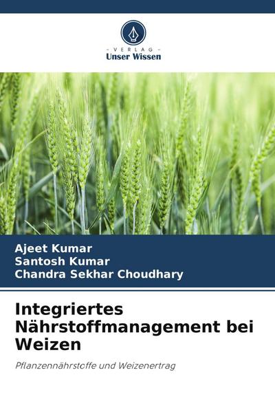 Integriertes Nährstoffmanagement bei Weizen