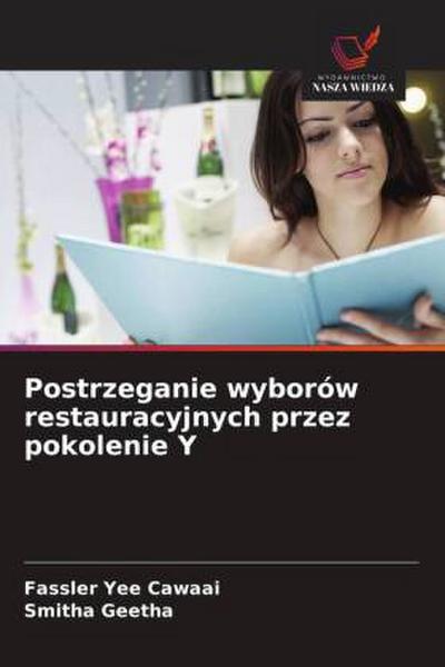 Postrzeganie wyborów restauracyjnych przez pokolenie Y