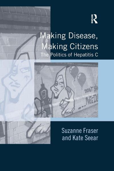 Making Disease, Making Citizens