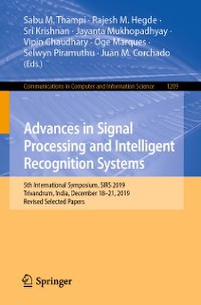 Advances in Signal Processing and Intelligent Recognition Systems