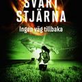Svart stjärna 3 - Ingen väg tillbaka