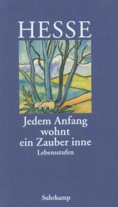 ’Jedem Anfang wohnt ein Zauber inne’
