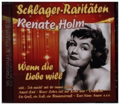 Wenn die Liebe will (Schlager-Raritaeten)