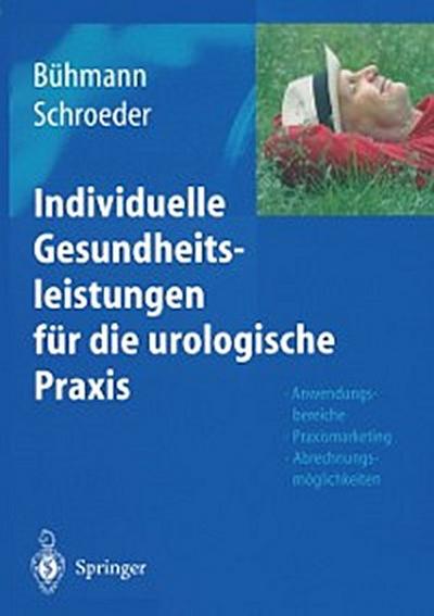 Individuelle Gesundheitsleistungen für die urologische Praxis