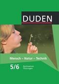 Duden Mensch - Natur - Technik - Gymnasium Thüringen - 5./6. Schuljahr