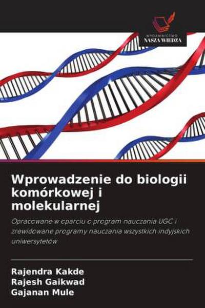 Wprowadzenie do biologii komórkowej i molekularnej