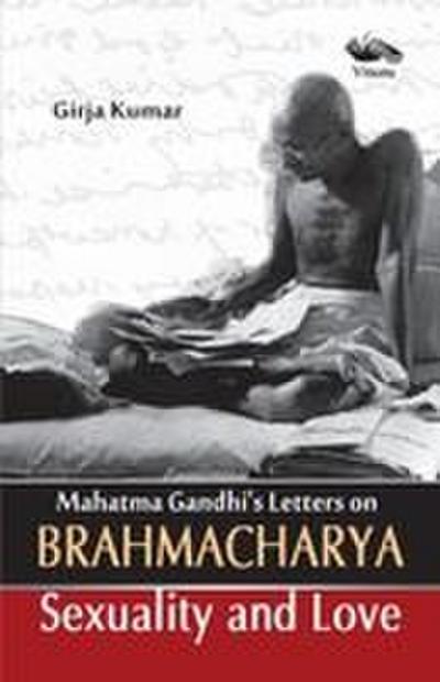 Mahatma Gandhi’s Letter on Brahamacharya