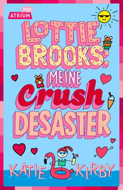Lottie Brooks 3: Meine Crush-Desaster