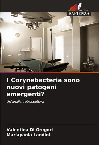 I Corynebacteria sono nuovi patogeni emergenti?