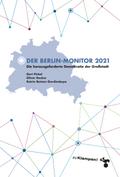 Der Berlin-Monitor 2021: Die herausgeforderte Demokratie in der Großstadt