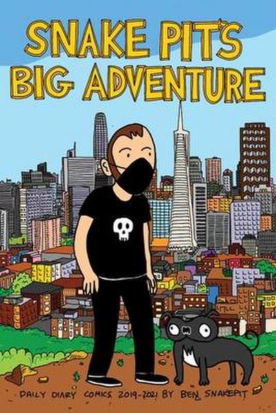 Snake Pit’s Big Adventure