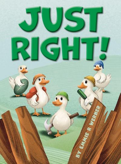 Just Right!