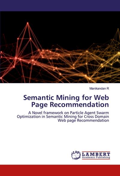 Semantic Mining for Web Page Recommendation