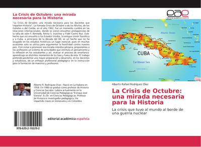 La Crisis de Octubre: una mirada necesaria para la Historia