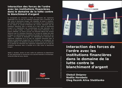 Interaction des forces de l’ordre avec les institutions financières dans le domaine de la lutte contre le blanchiment d’argent