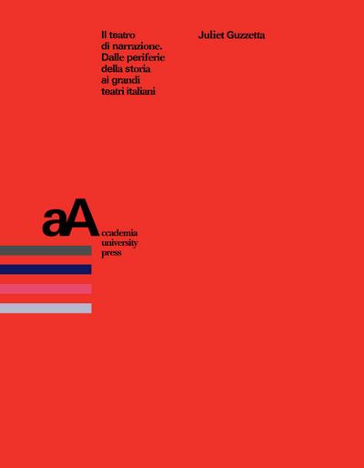 Guzzetta, J: Teatro di narrazione. Dalle periferie della sto