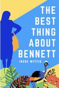 The Best Thing About Bennett
