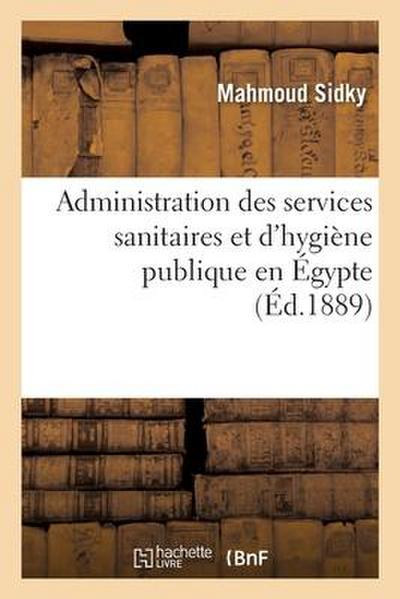 Administration Des Services Sanitaires Et d’Hygiène Publique En Égypte