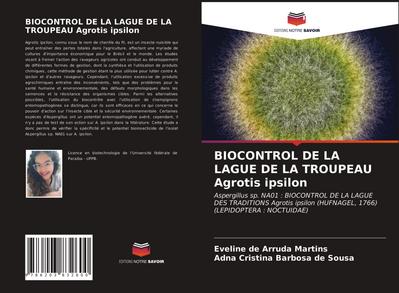 BIOCONTROL DE LA LAGUE DE LA TROUPEAU Agrotis ipsilon