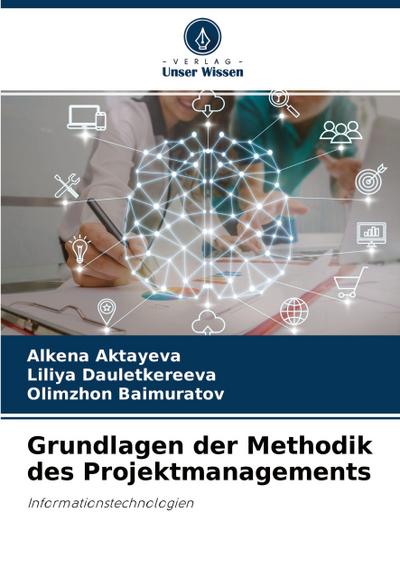 Grundlagen der Methodik des Projektmanagements