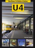 Berliner U-Bahn-Linien: U4 - Die Schöneberger U-Ba