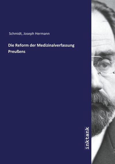 Die Reform der Medizinalverfassung Preußens
