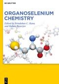 Organoselenium Chemistry