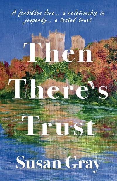Then There’s Trust