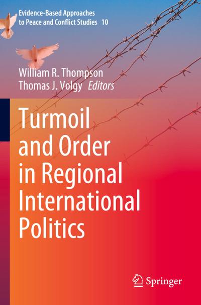Turmoil and Order in Regional International Politics