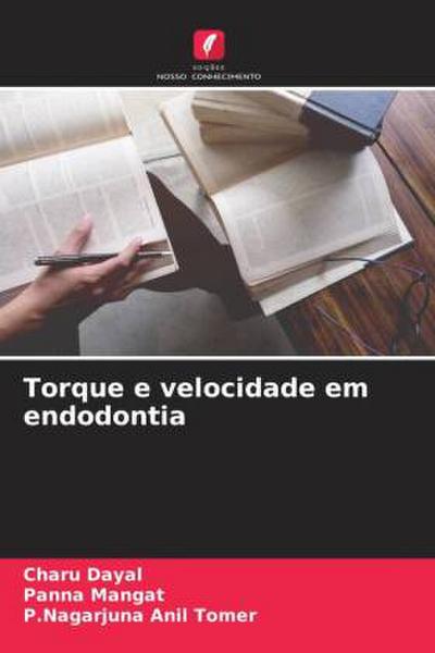 Torque e velocidade em endodontia