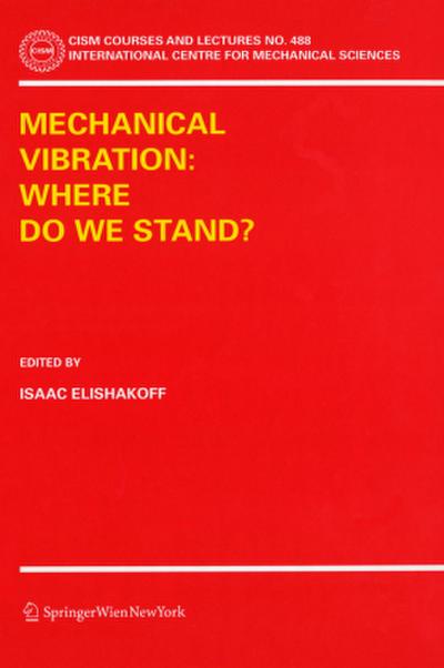 Mechanical Vibration: Where Do We Stand?