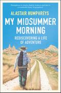 My Midsummer Morning