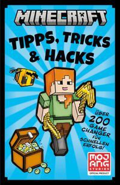Minecraft Tipps, Tricks & Hacks. Über 200 Game Changer für schnellen Erfolg