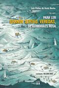 Para Ler Grande Sertão: Veredas