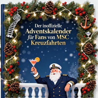 Der inoffizielle Adventskalender für Fans von MSC Kreuzfahrten