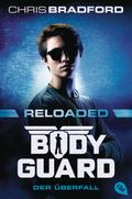 Bodyguard Reloaded - Der Überfall