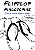 Flipflop-Philosophie