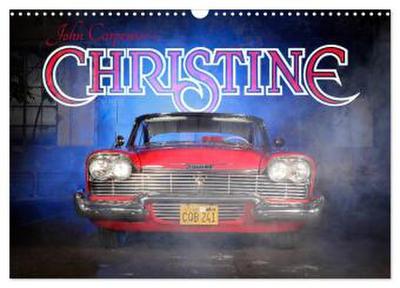 John Carpenter´s Christine (Wandkalender 2026 DIN A3 quer), CALVENDO Monatskalender