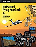 Instrument Flying Handbook: ASA FAA-H-8083-15B (Kindle edition)