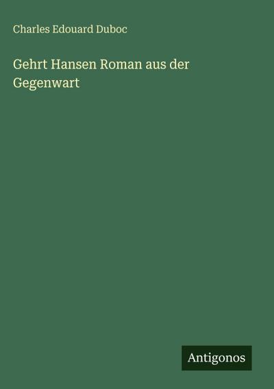 Gehrt Hansen Roman aus der Gegenwart
