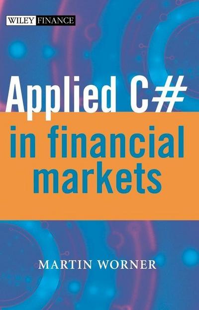 Applied C# in Financial Markets