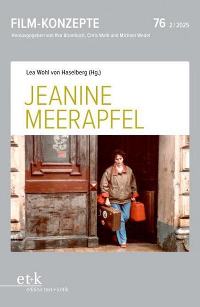FILM-KONZEPTE 76 -Jeanine Meerapfel