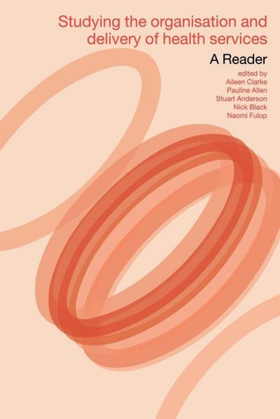 Studying the Organisation and Delivery of Health Services