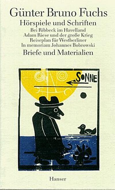 Hörspiele und Schriften, Briefe und Materialien