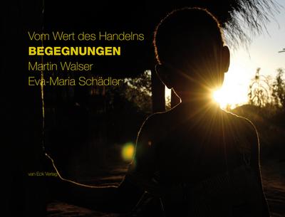 Begegnungen: Vom Wert des Handelns