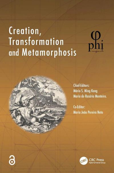Creation, Transformation and Metamorphosis